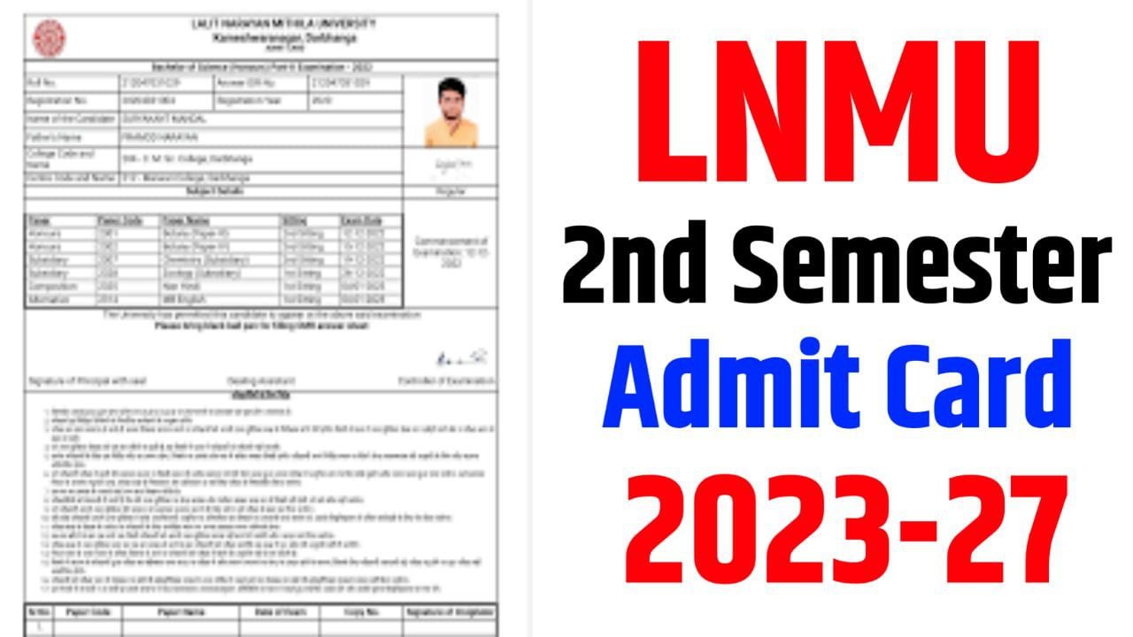 LNMU 2nd Semester Admit Card 2023-27 Download : BA/BSc/BCom UG Semester 2 Admit Card