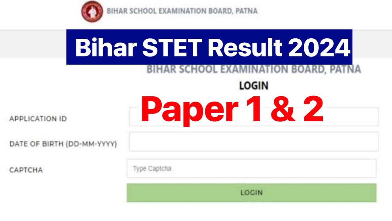 Bihar Board STET Result 2024 , Check Merit List and Cut-Off Scores